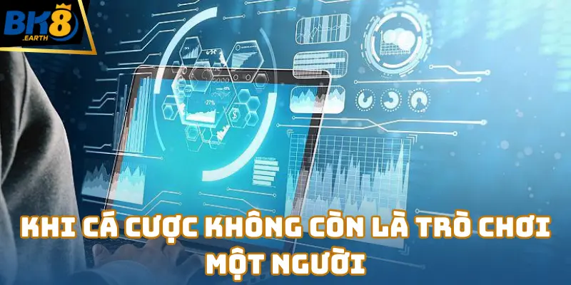 Bộ Công Cụ BK8 Dành Cho Đội Nhóm Cược Chuyên Sâu